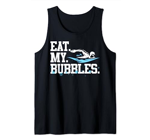 Funny Swimming Gift For Swimmer Swim Team Eat My Bubbles Canotta