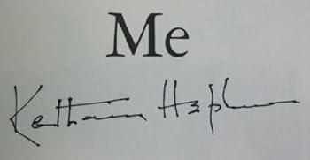 SET OF TWO - Complete "Katharine Hepburn" Novels: / Me: Stories of My Life by Katharine Hepburn / Tracy and Hepburn by Garson Kanin /