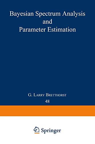Bayesian Spectrum Analysis and Parameter Estimation: 48 (Lecture Notes in Statistics) view 2