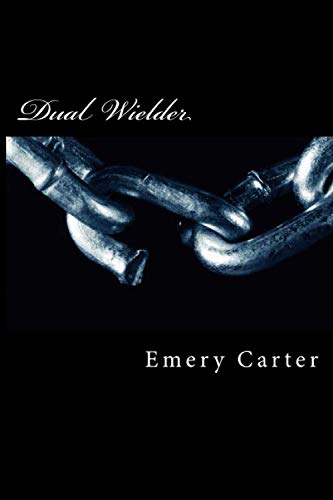 Dual Wielder: The Beginning