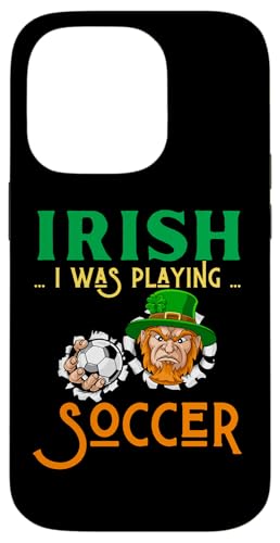 Irish I Was Soccer ���v���R�[�� �ʔ��� �A�C���b�V�� B �{�[�� �X�|�[�c �y���� �X�}�z�P�[�X iPhone 14 Pro �p