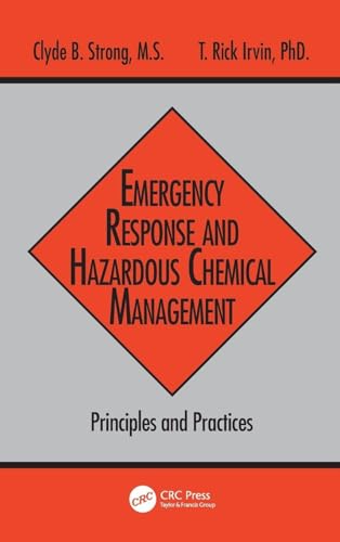 Emergency Response and Hazardous Chemical Management (Advances in Environmental Management Series)