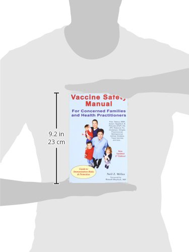 Vaccine Safety Manual for Concerned Families and Health Practitioners: Guide to Immunization Risks a
