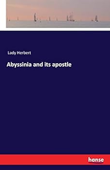 Paperback Abyssinia and its apostle Book