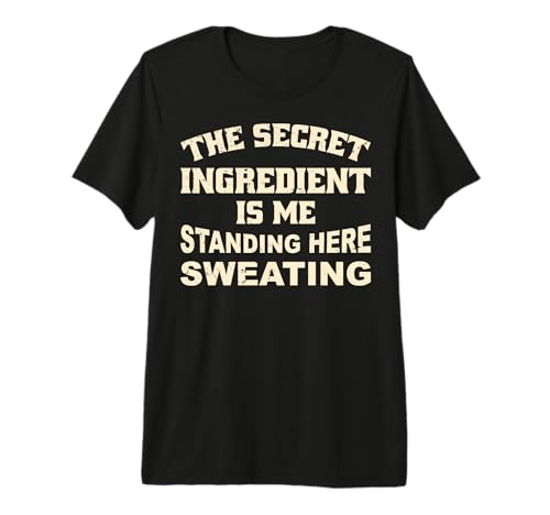 Standing Here Sweating BBQ T-Shirt