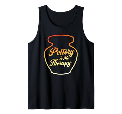 Pottery Is Therapy Cerámica Cerámica Artista Amante del Arte Maker Camiseta sin Mangas