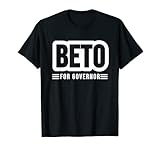 Beto For Governor 2022 T-Shirt