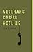 Veterans Crisis Hotline (Grace Paley Prize in Short Fiction)