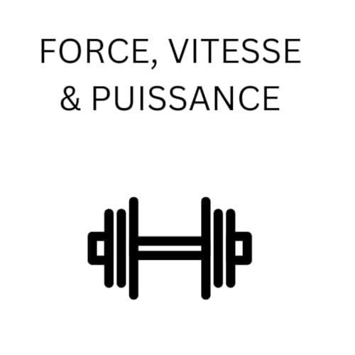 S'entra&icirc;ner Pour D&eacute;velopper Force, Vitesse & Puissance