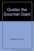 Gustav the Gourmet Giant 0803733364 Book Cover