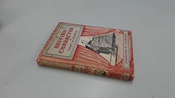 Hardcover The British character: studied and revealed [Unqualified] Book