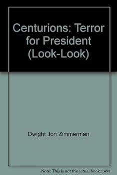 Paperback Centurions: Terror for President (Look-Look) Book