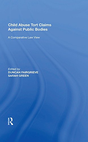 Child Abuse Tort Claims Against Public Bodies: A Comparative Law View      1st Edition, Kindle Edition