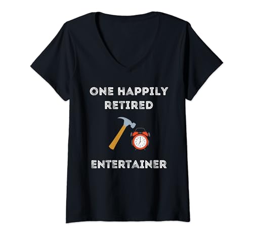 Amusant Retired Entertainer Early Retirement Party T-Shirt avec Col en V