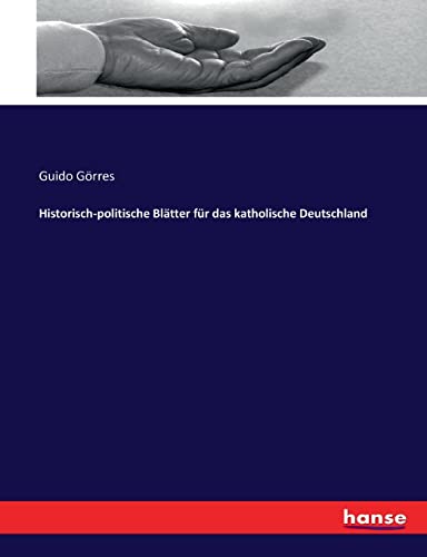 Historisch-politische Blätter für das katholische Deutschland (German Edition)