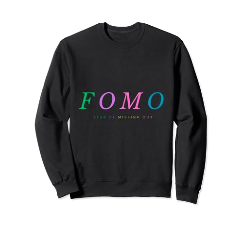 FOMO Sudadera