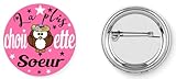 Design original et exclusif Badge broche pins la plus chouette soeur famille 37mm handmade cadeau