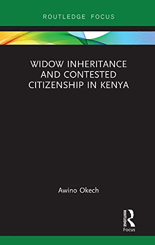 Widow Inheritance and Contested Citizenship in Kenya view 2