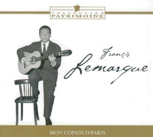 Collection Patrimoine (Frn) [Audio CD] Lemarque, Francis