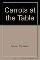 Carrots at the Table 0681417218 Book Cover