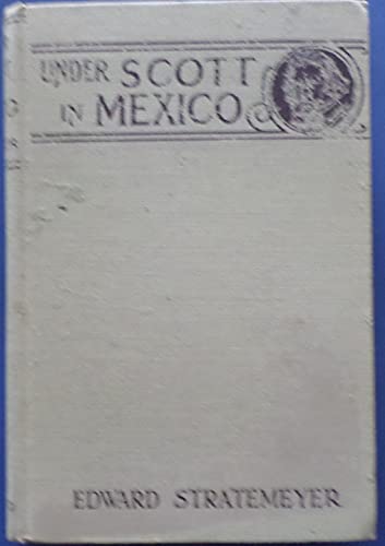 Under Scott in Mexico B001NDPEYK Book Cover