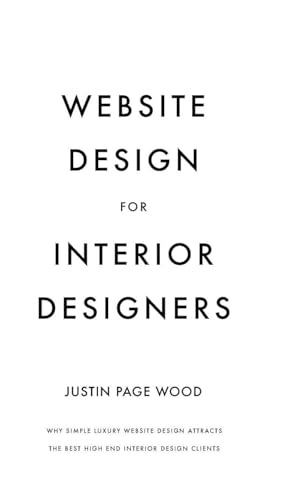Website Design for Interior Designers: Why Simple Luxury Website ...
