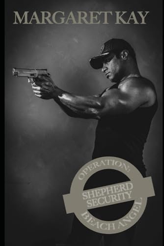 Operation: Beach Angel (Shepherd Security)