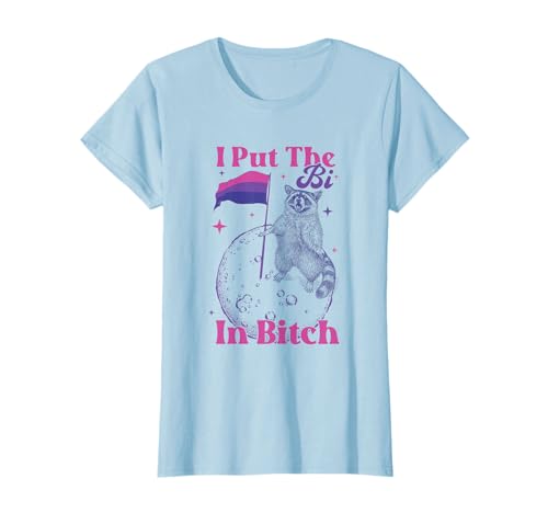 Lustiger Waschbär I Put The Bi In Bitch Bisexual LGBT Pride T-Shirt