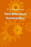 Third Millennium Homeopathy. 1329158296 Book Cover