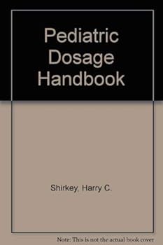 Paperback Pediatric Dosage Handbook Book