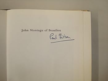 John Montague of Beaulieu: Motoring Pioneer & Prophet