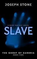 Slave (The Ghost of Cambria) 1660321204 Book Cover