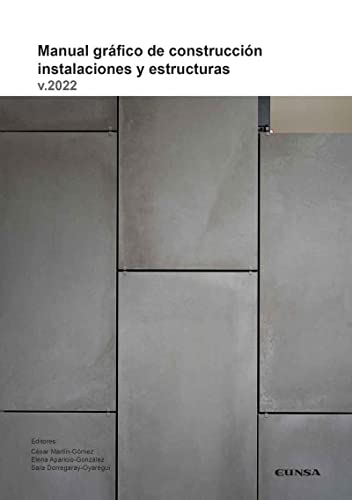 Manual gráfico de construcción instalaciones y estructuras: v.2022