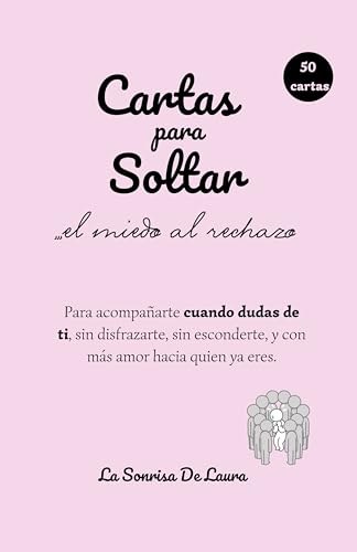 Cartas para Soltar: El miedo al rechazo
