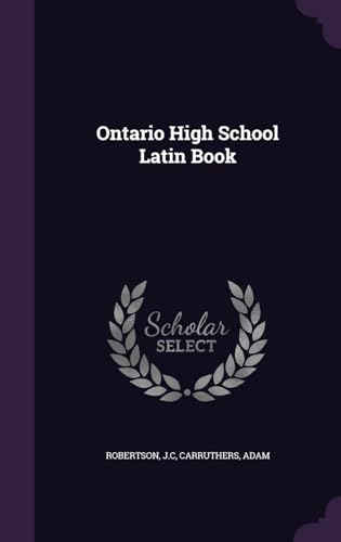 Ontario High School Latin Book 1341692906 Book Cover