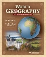 World Geography in Christian Perspective - Abeka Highschool Geography and Culture Studies B07C7Y3B95 Book Cover