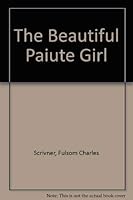 The Beautiful Paiute Girl 0806252936 Book Cover