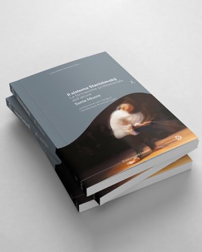 Il Sistema Stanislavskij. La Formazione Professionale Dell'attore - 2