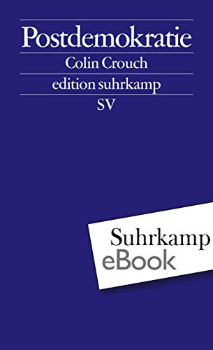 Postdemokratie Edition Suhrkamp Ebook Crouch Colin Gramm Nikolaus Amazon De Kindle Shop