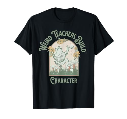 Weird Teachers Build Character- Teacher's Day Gift T-Shirt