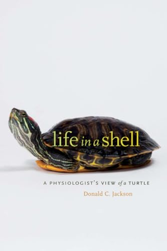 Life in a Shell: A Physiologist’s View of a Turtle