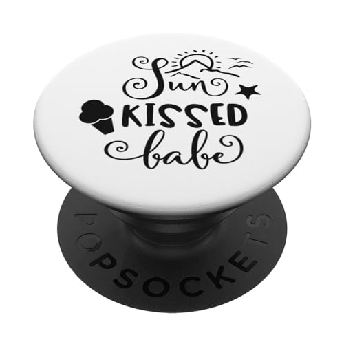 Sun Kissed Babe Summer Beach Sunshine Vacation PopSockets Swappable PopGrip
