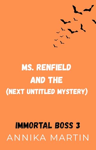 Ms. Renfield book 3