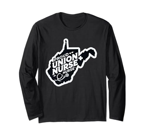 West Virginia Union Nurse | Funny Healthcare Apparel Manga Larga