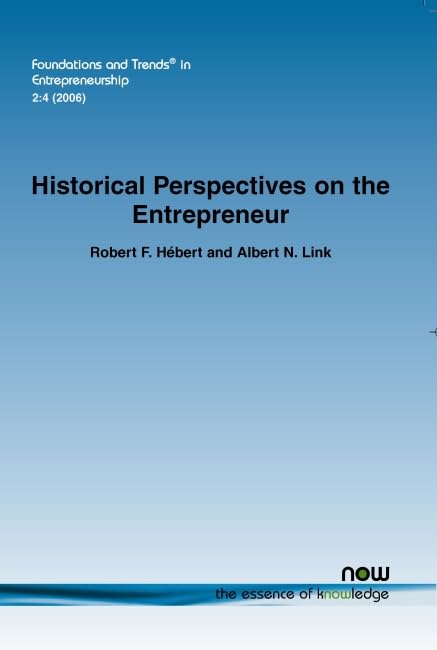 Buy Historical Perspectives on the Entrepreneur (Foundations and Trends® in Entrepreneurship) — BookShops.in