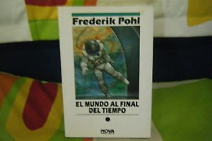 EL MUNDO AL FINAL DEL TIEMPO