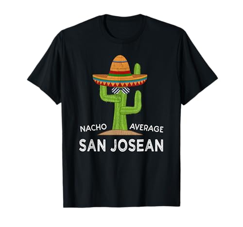 Hometown Native San Josean Meme | Funny San Jose Roots Home T-Shirt