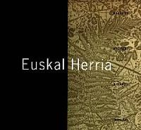Euskal Herria: Un pueblo = un peuple = a country = herri bat 8482160834 Book Cover