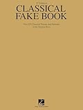 Classical Fake Book 2nd Edition | 850 Classical Themes and Melodies in Original Keys | Chords, Lyrics, and Lead Sheets for Piano, Guitar, and C Instruments | Sheet Music Collection