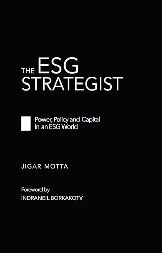 The ESG Strategist - Power, Policy and Capital in an ESG World